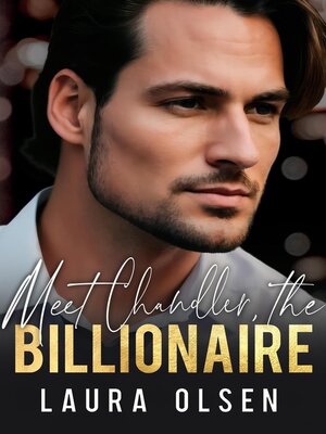 cover image of Meet Chandler, the Billionaire